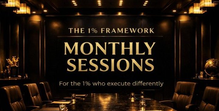 The 1% Framework Monthly Sessions