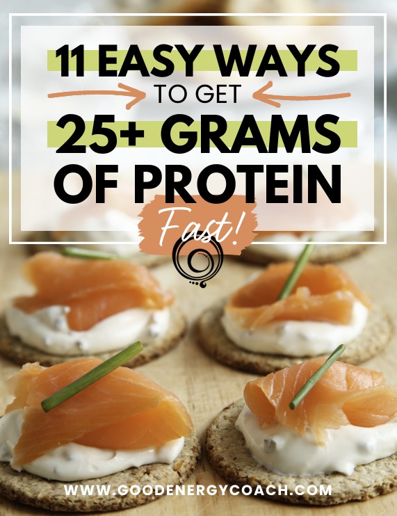 11 Easy Ways to Get 25+ Grams of Protein cheat sheet cover
