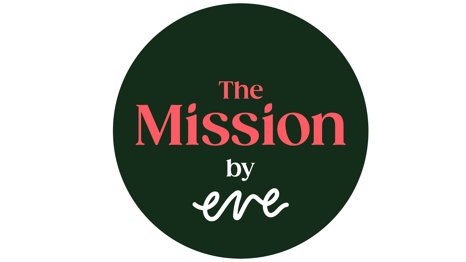 The Mission by Eve