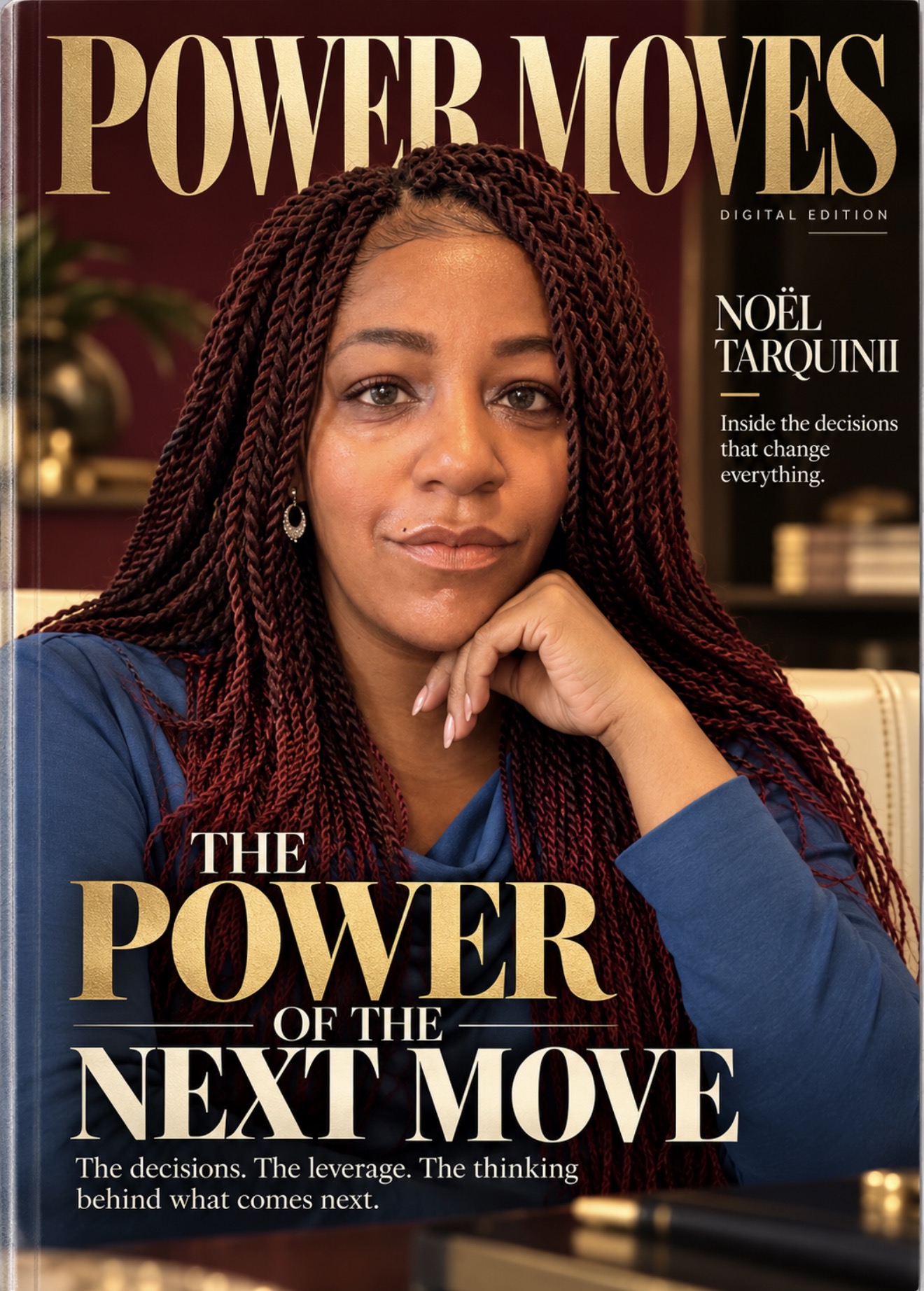 Power Moves, digital edition, with Noël Tarquinii on the cover