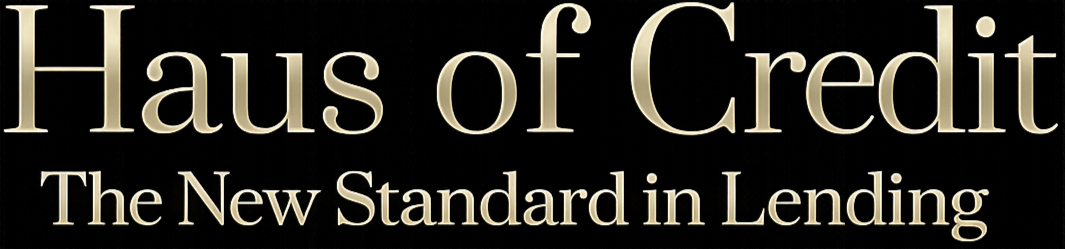 Haus of Credit · The New Standard in Lending
