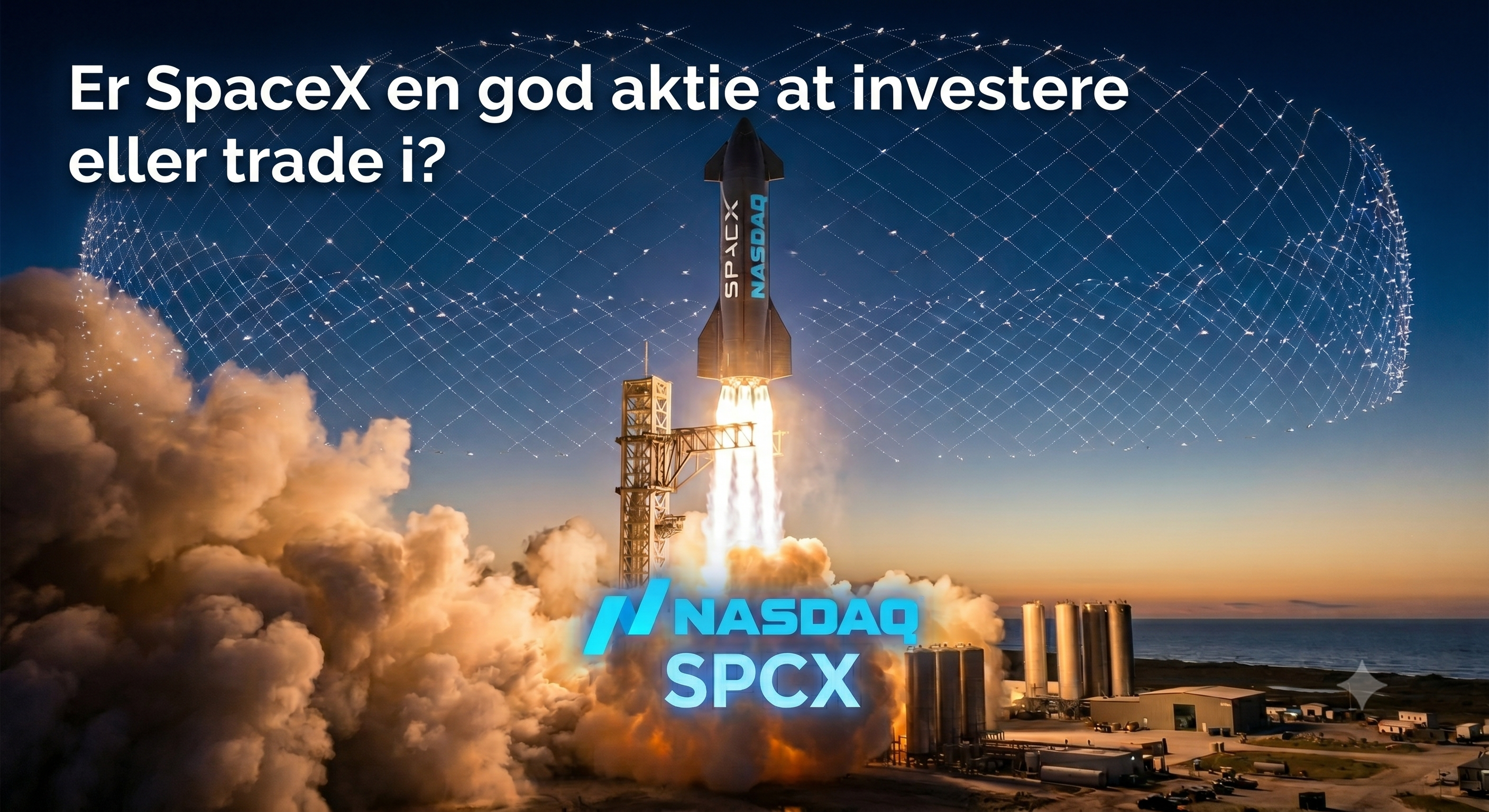 Er SpaceX en god aktie at investere eller trade i?