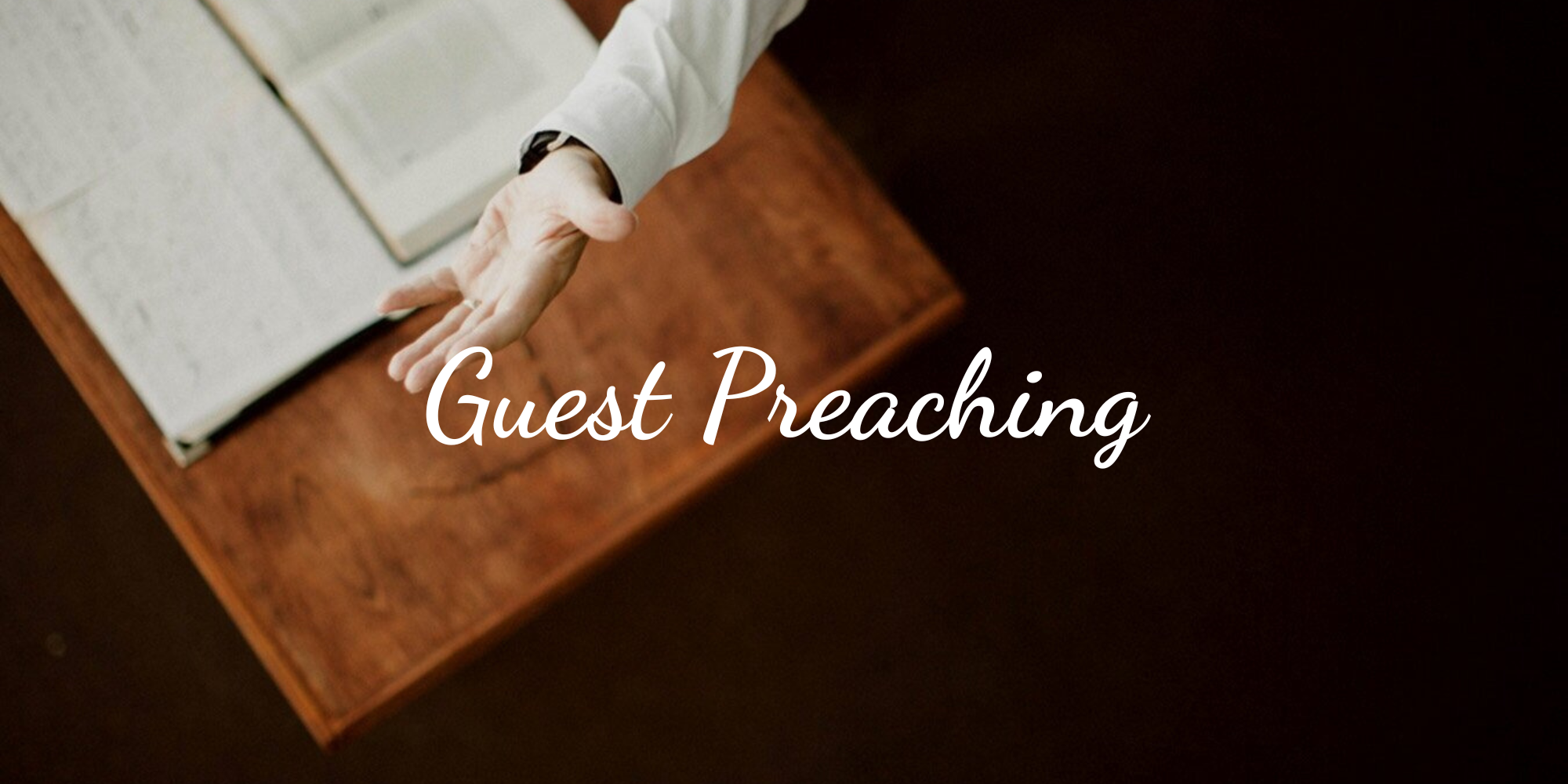 Guest Preaching Scripture Alive
