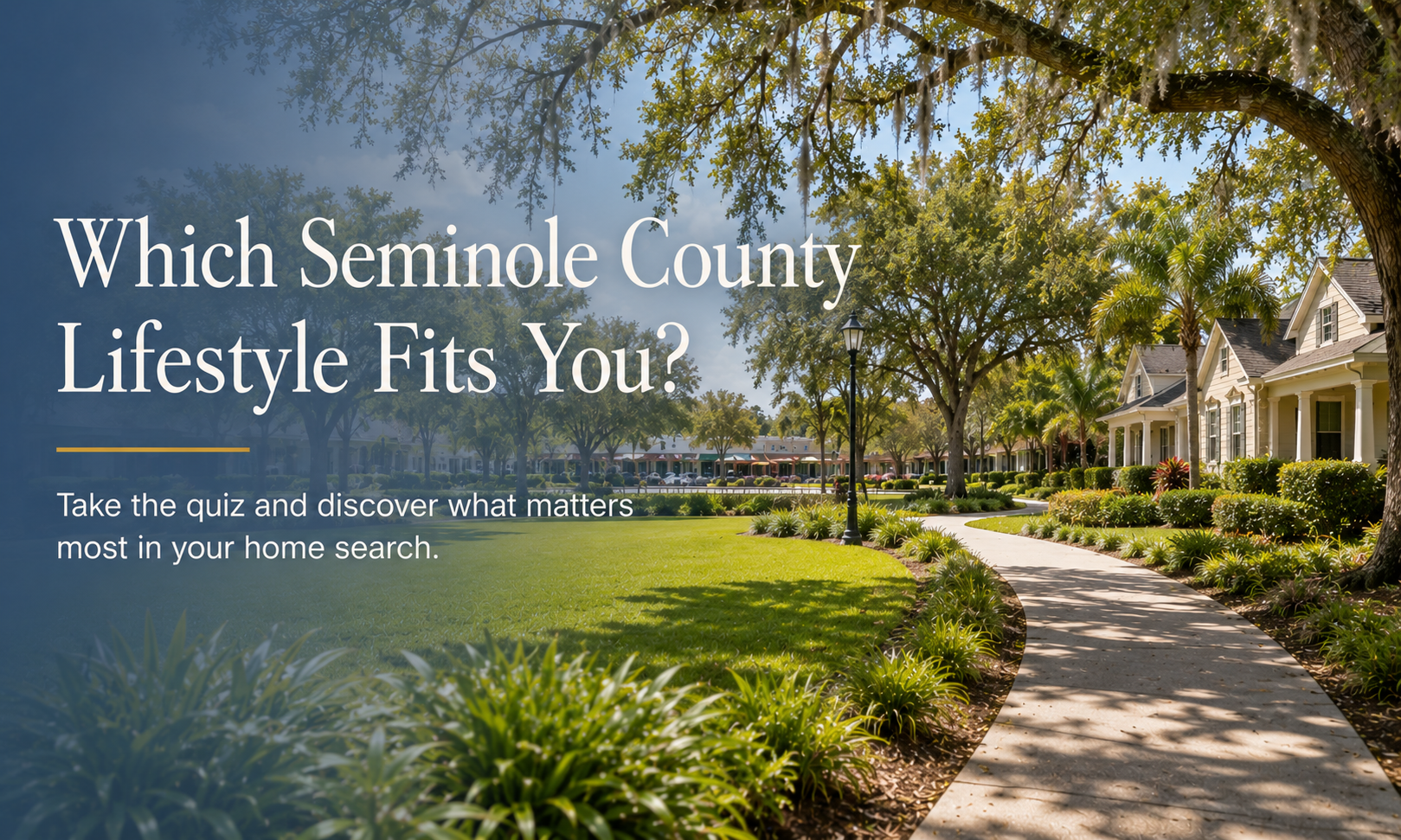 Seminole County Lifestyle Quiz | FL Homes