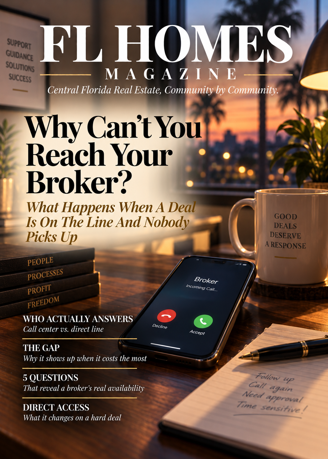 Why Can't You Ever Reach Your Broker When a Deal Is on the Line? — FL Homes Magazine
