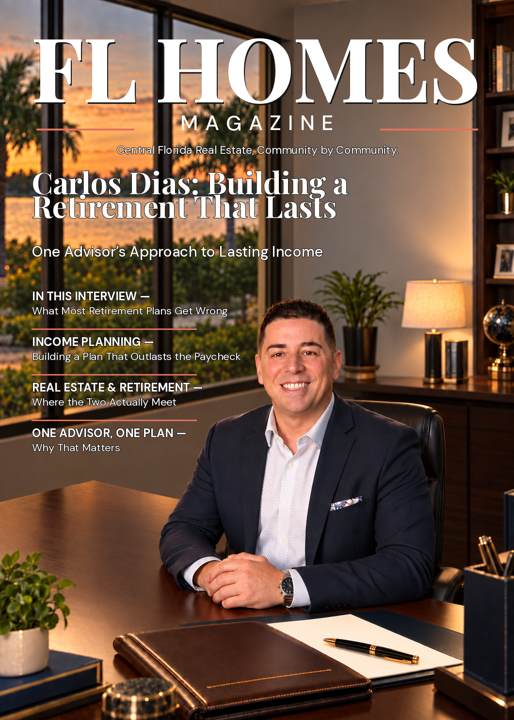Expert Interviews: Carlos Dias — FL Homes Magazine