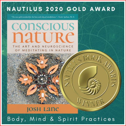 Nature Therapy and Nature Meditation book - Conscious Nature by Josh Lane