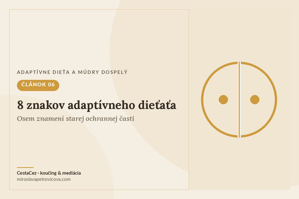 8 znakov, že práve hovorí tvoje adaptívne dieťa