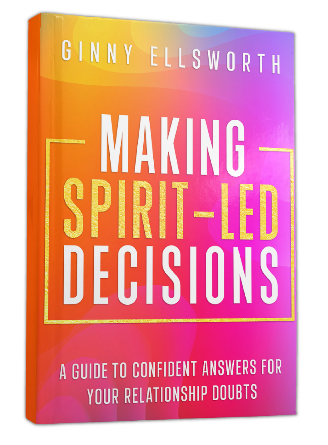 Making Spirit-Led Decisions