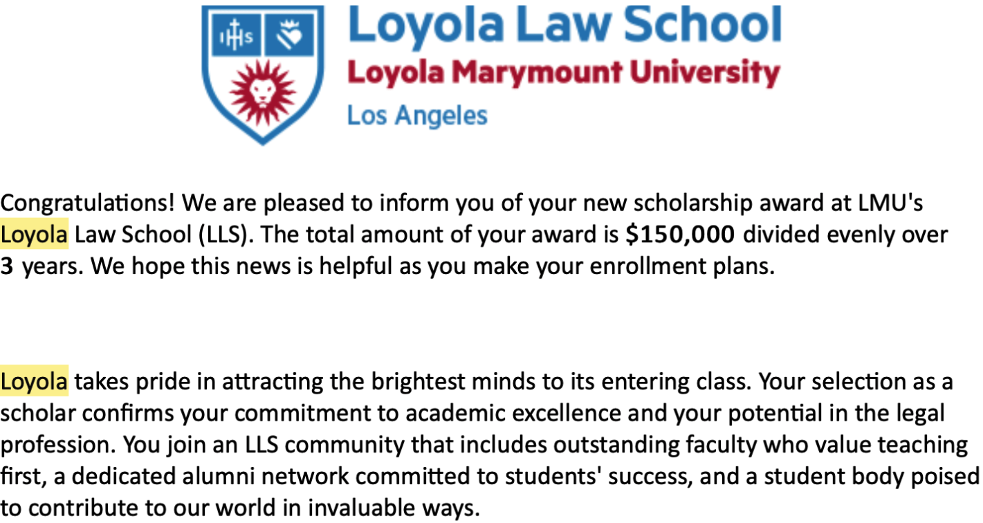 Kenny's scholarship award letter: $150,000 at Loyola Law School