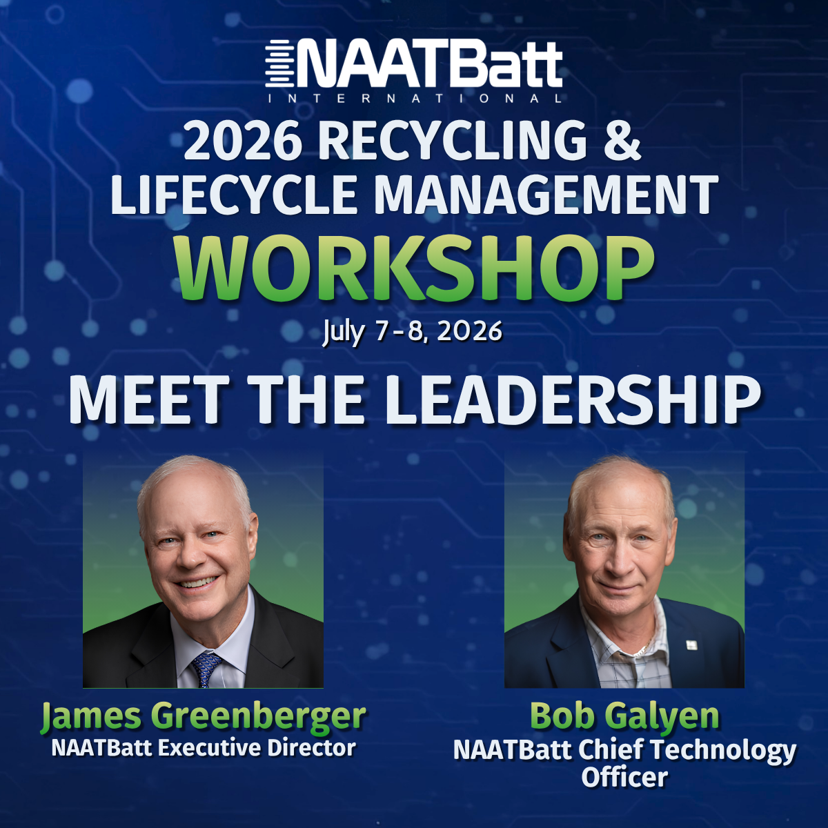 Recycling and Lifecycle Management Workshop, meet the leadership: James Greenberger and Bob Galyen