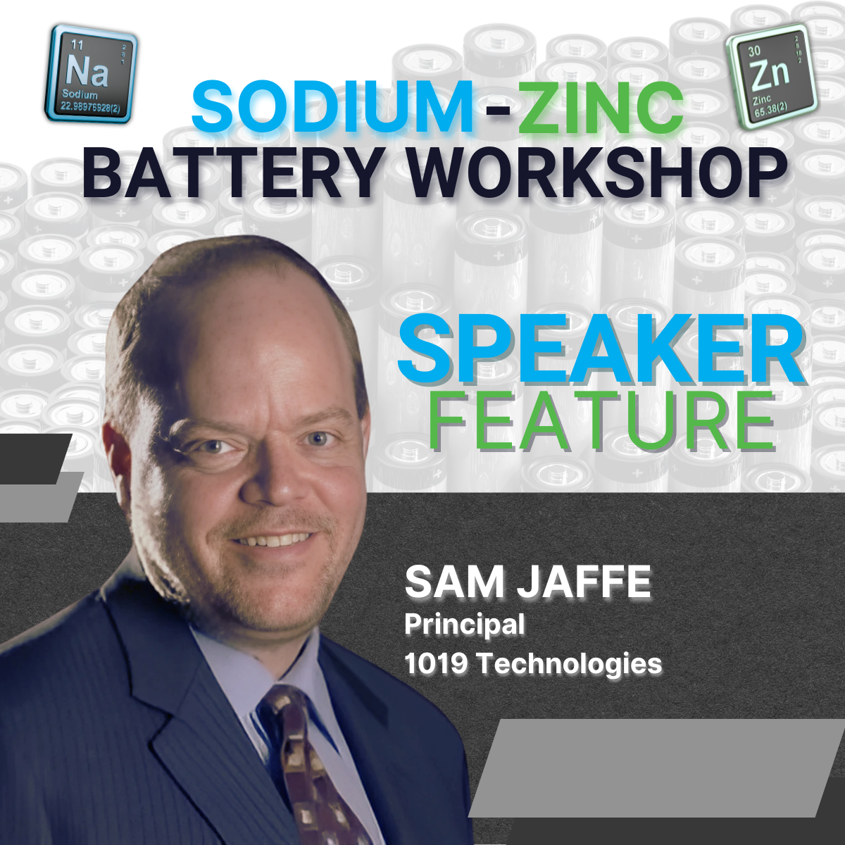 Sodium-Zinc Battery Workshop speaker feature, Sam Jaffe of 1019 Technologies