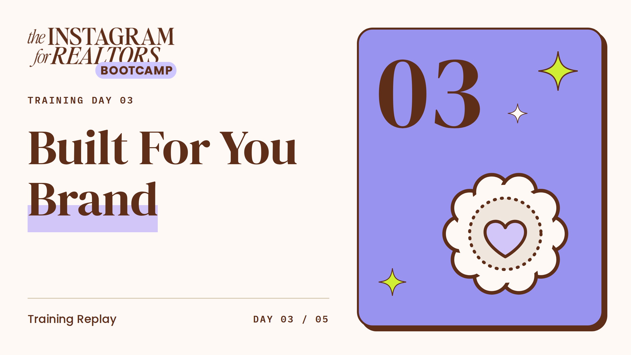 Day 3 — Built for you brand