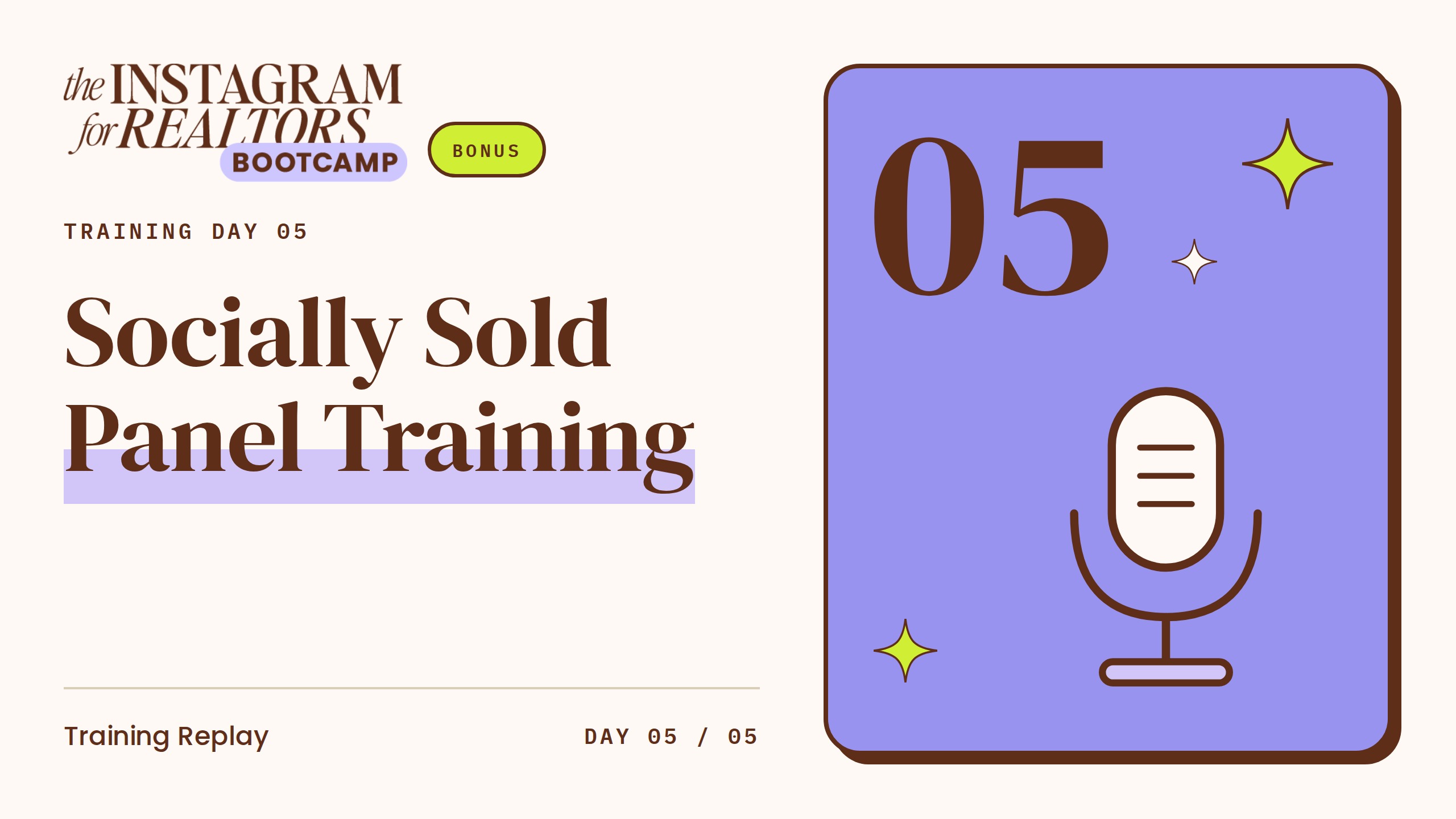 Day 5 — Socially Sold panel training