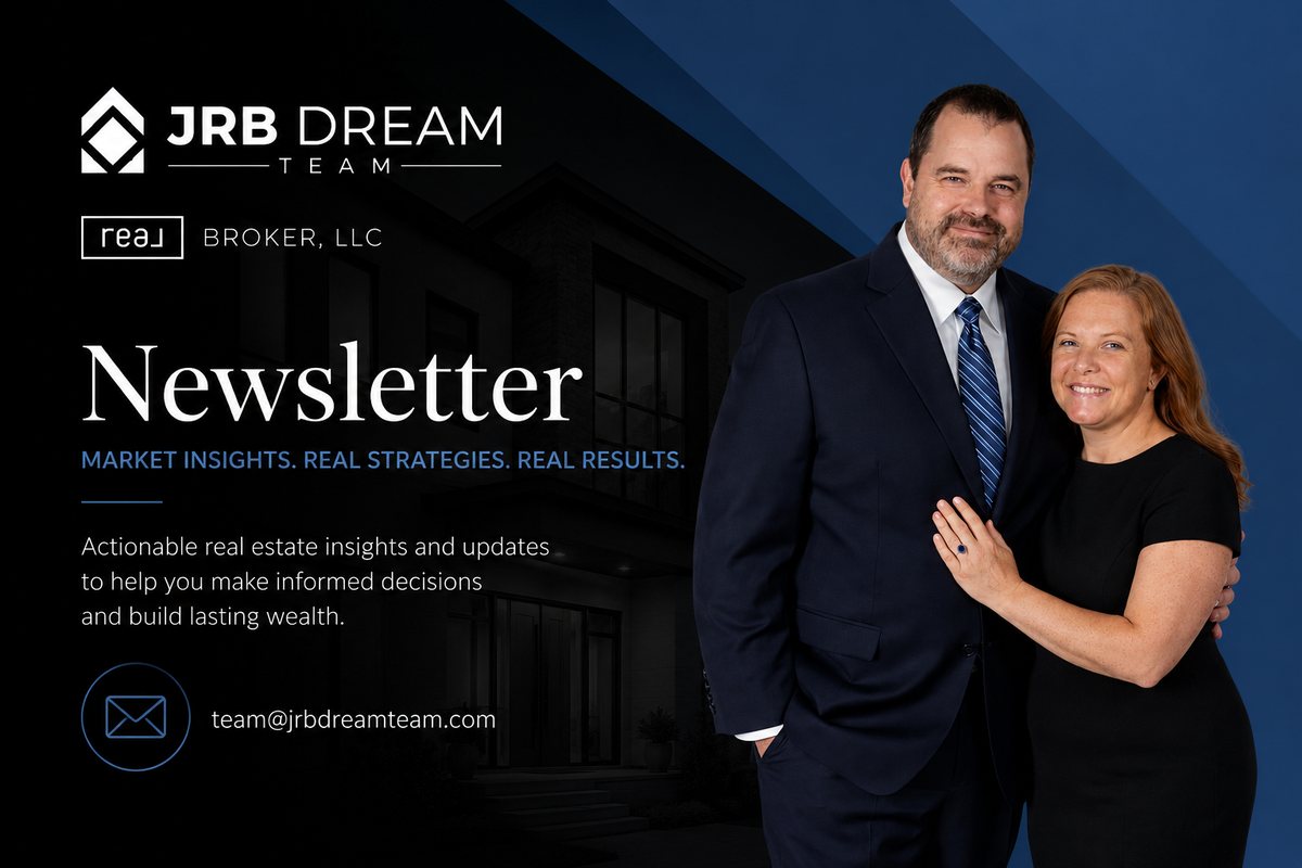 Dream Team Dispatch newsletter from Josh and Rachael Boyd, JRB Dream Team at Real Broker