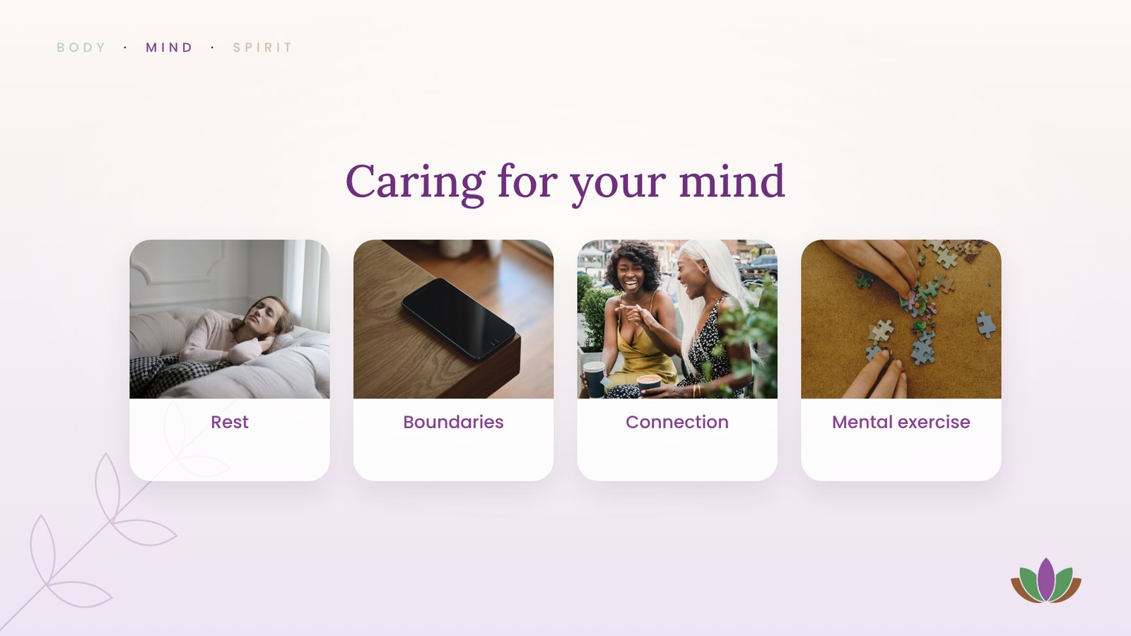 Caring for your mind: rest, boundaries, connection, mental exercise