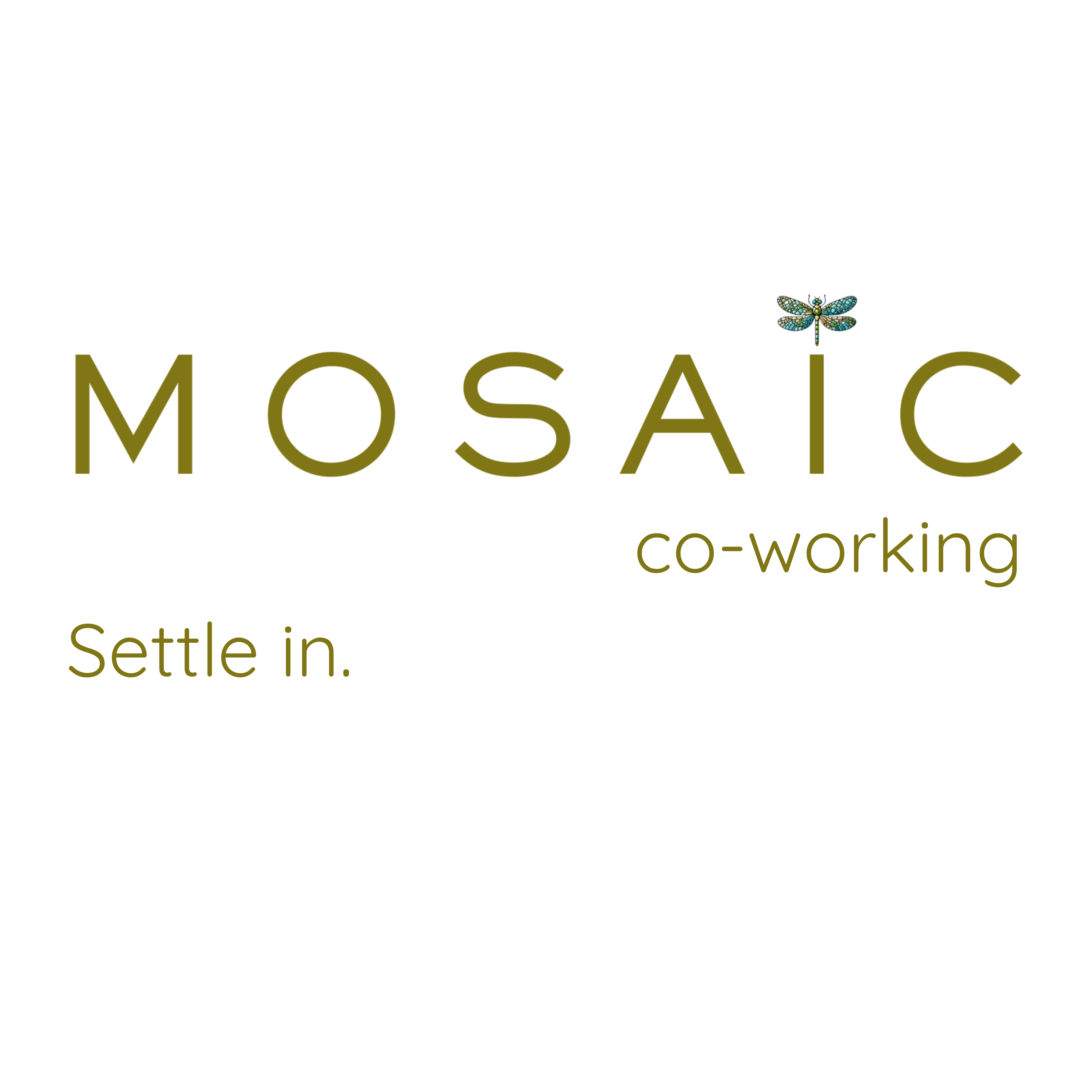 Mosaic Co-working. Settle in.