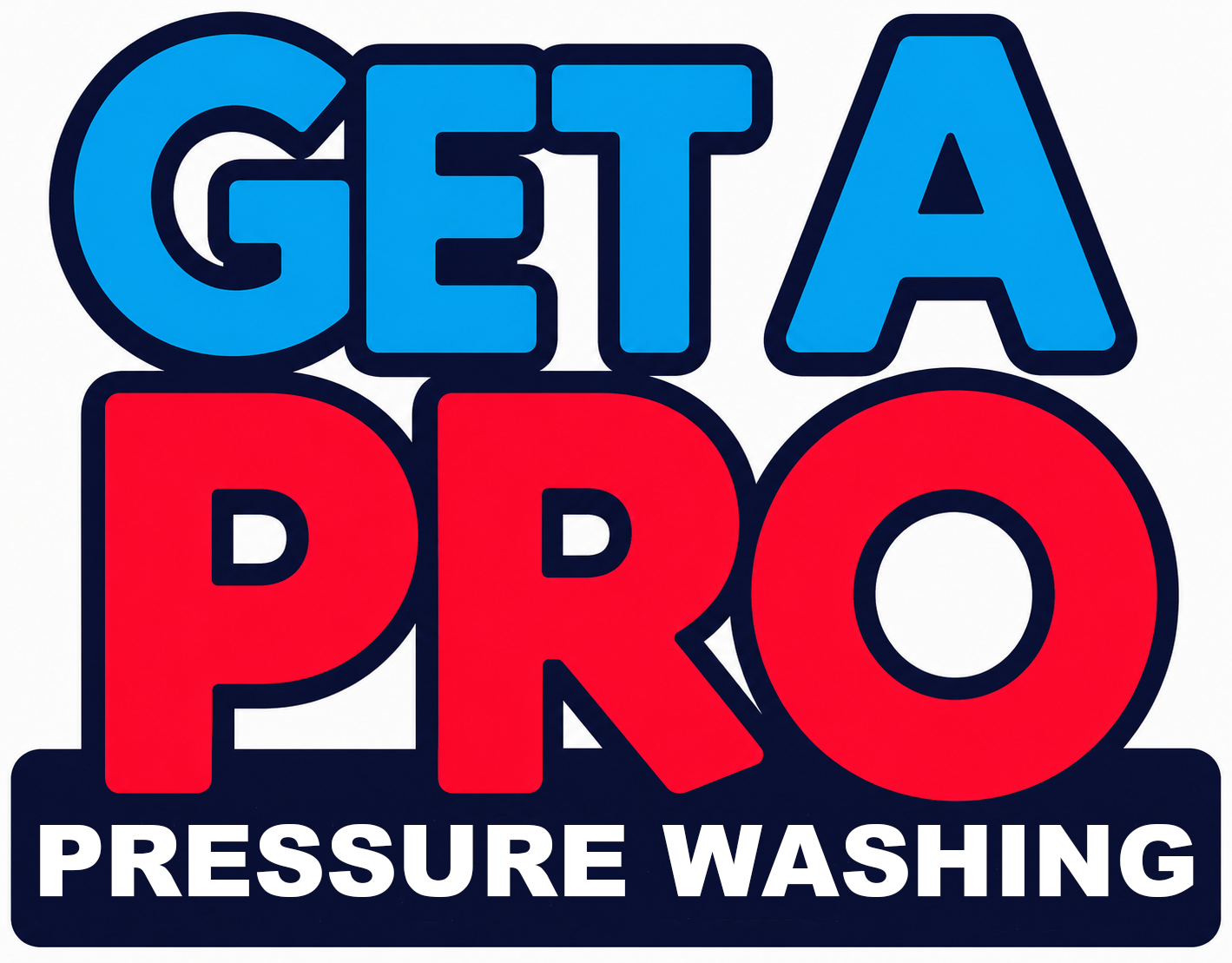 Get A PRO Pressure Washing