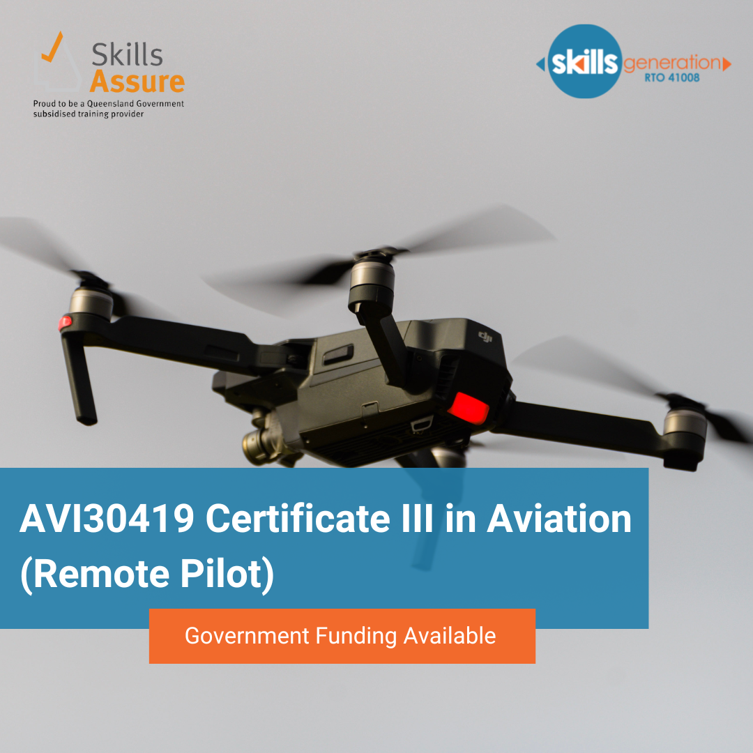 skills-generation-avi30419-certificate-iii-in-aviation-remote-pilot