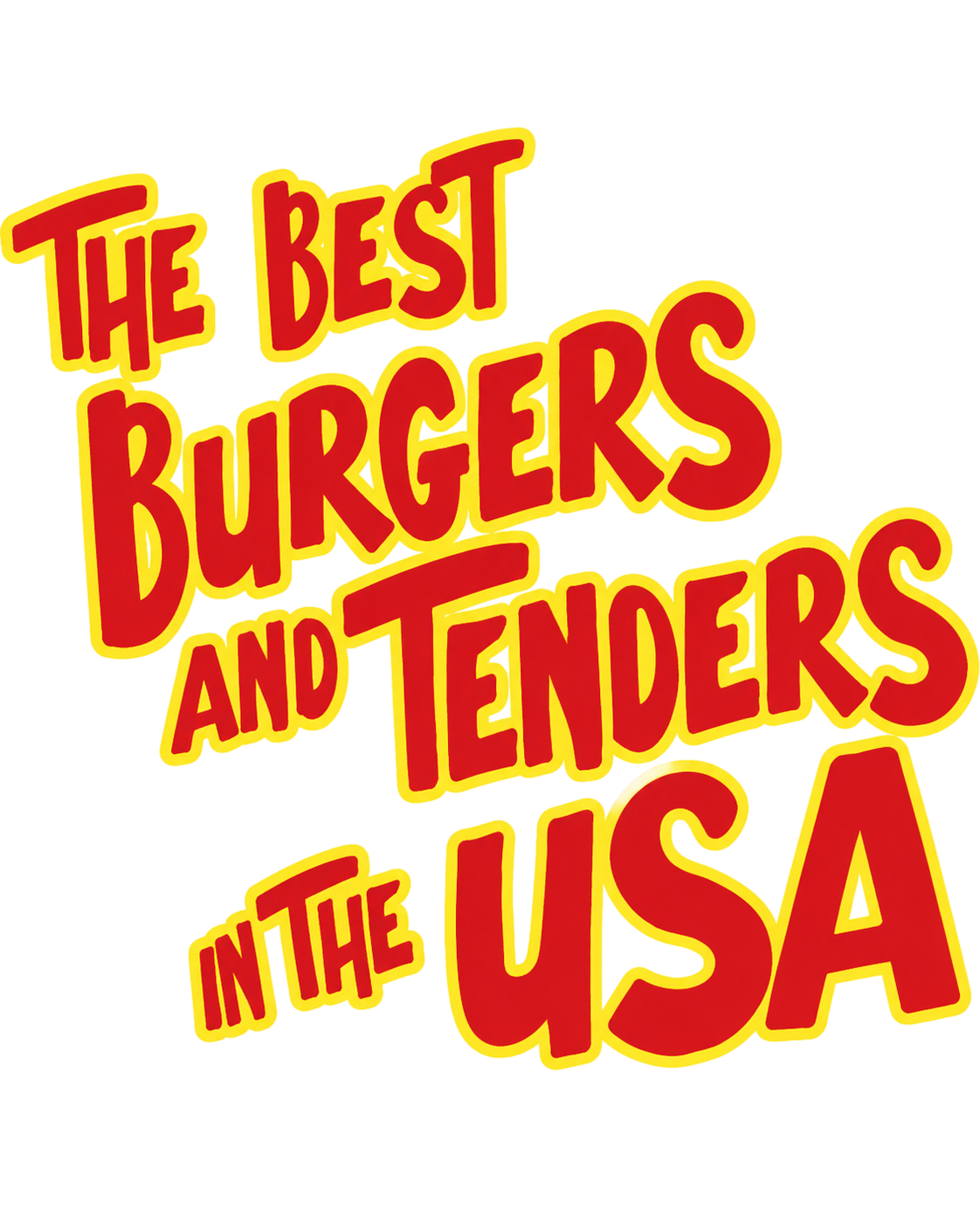 The Best Burgers and Tenders in the USA