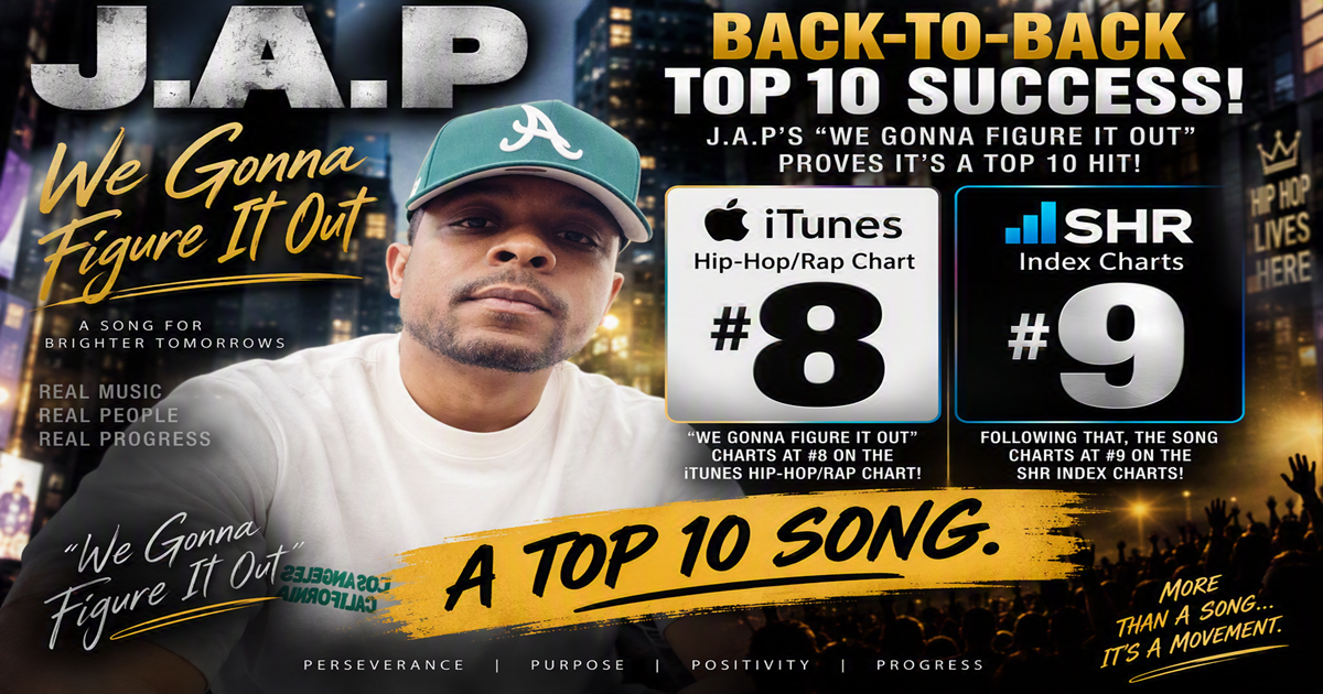J.A.P Scores Back-to-Back Top 10 Success with “We Gonna Figure It Out”
