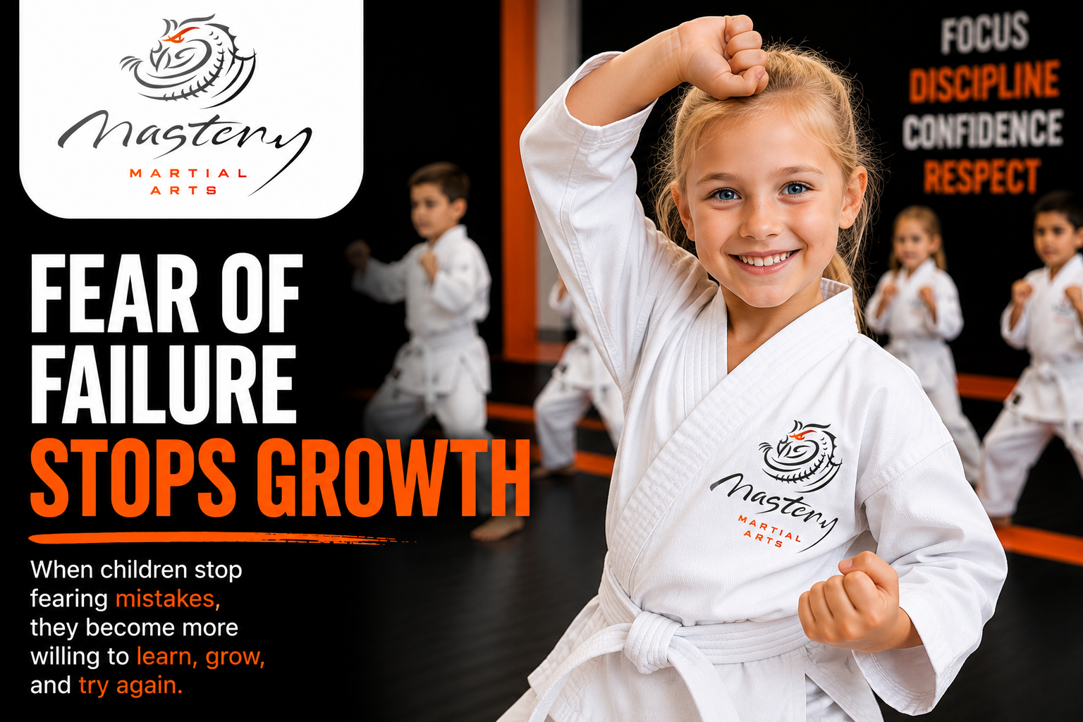 Young Mastery Martial Arts student building courage, confidence, and resilience by learning that mistakes are part of growth.