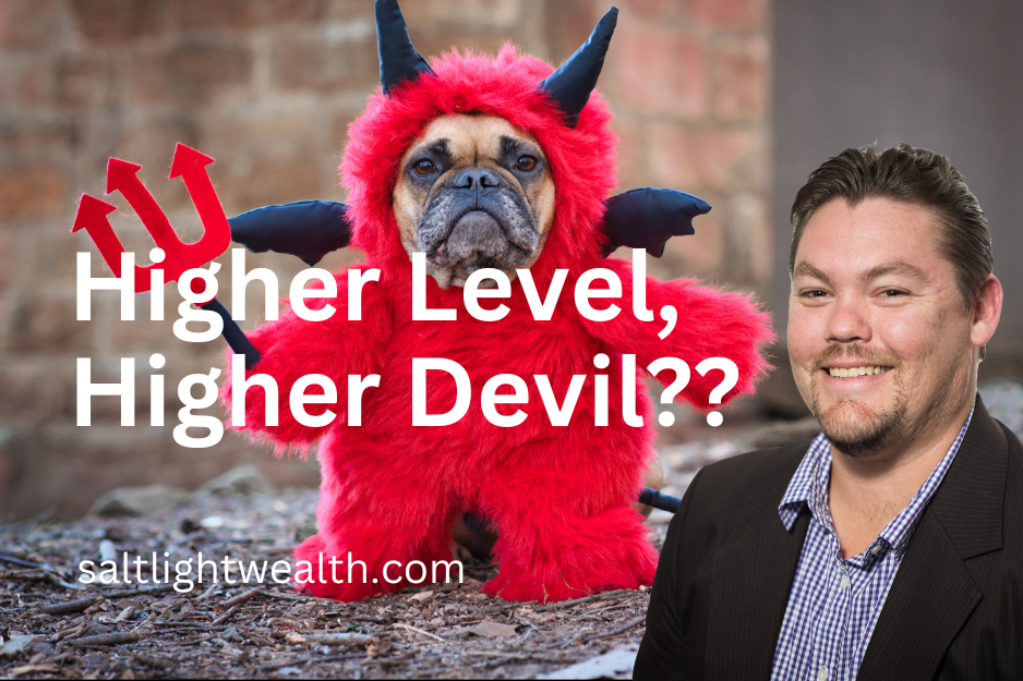 Higher Level, Higher Devil? Why That Belief Is Keeping You Small