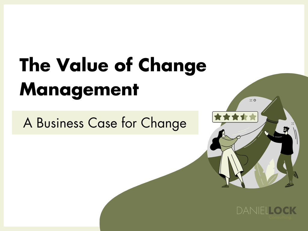 The Value of Change Management