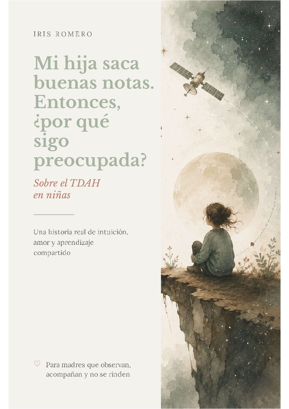 Mi hija saca buenas notas. Entonces, ¿por qué sigo preocupada? — Iris Romero
