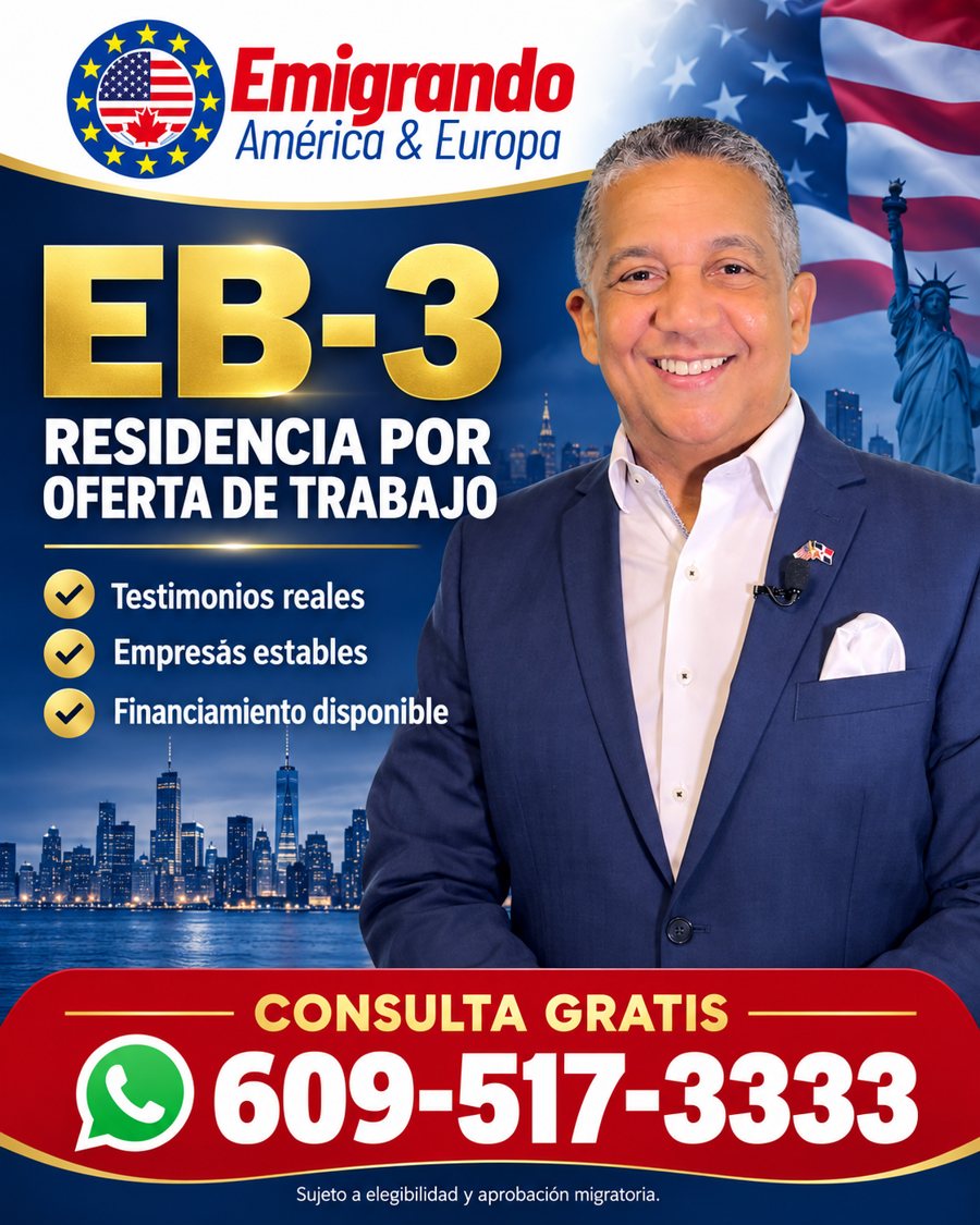 Félix Taveras, Emigrando América y Europa, programa EB-3 residencia por oferta de trabajo