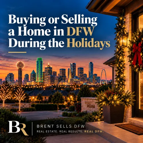 Buying or selling a home in DFW during the holidays (2026 guide)