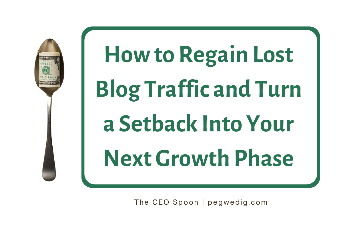 Lost Blogger #55 - How to Regain Lost Blog Traffic and Turn a Setback Into Your Next ...