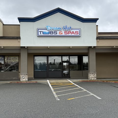 Exterior storefront of Dream Hot Tubs & Spas showroom in Mount Vernon, Washington