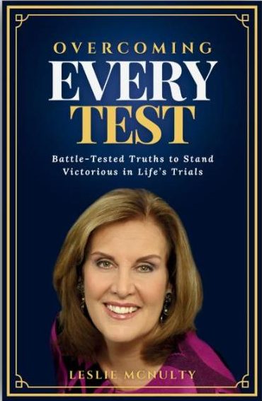 Overcoming Every Test by Leslie McNulty
