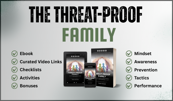 THREAT PROOF FAMILY GUIDE