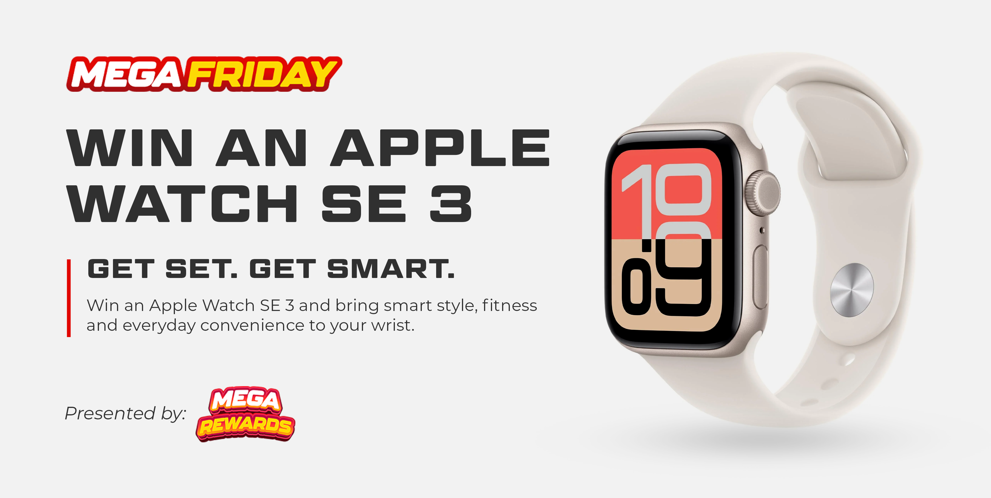 Your Next Watch Could Be a Mega Win!