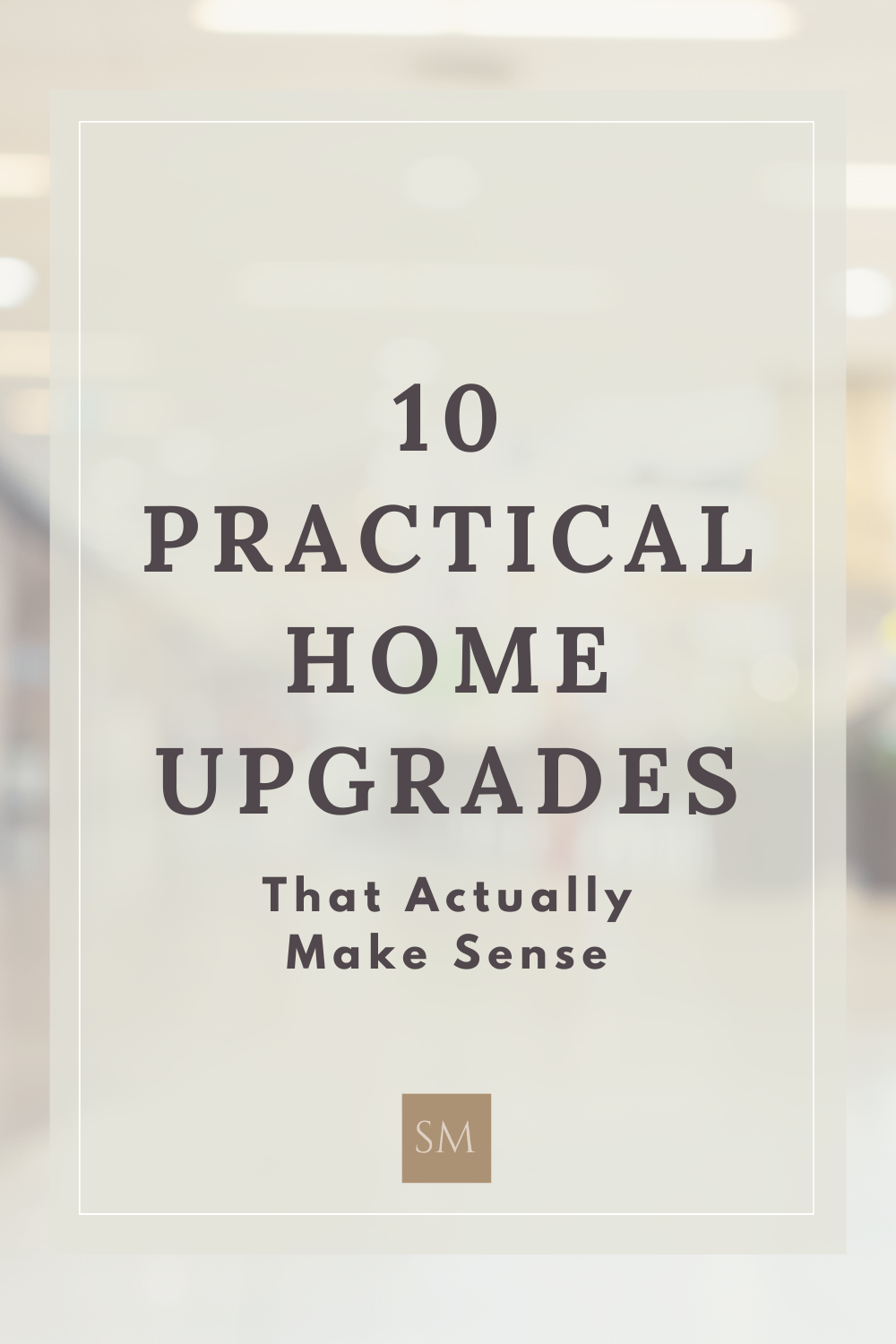 10 Practical Home Upgrades That Actually Make Sense