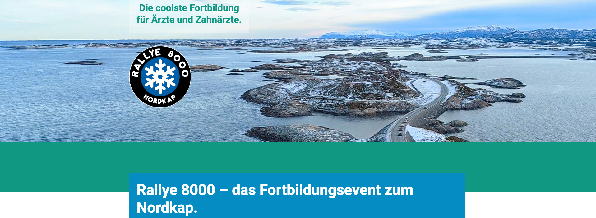 Rallye 8000 zum Nordkap — die coolste Fortbildung für Ärzte und Zahnärzte