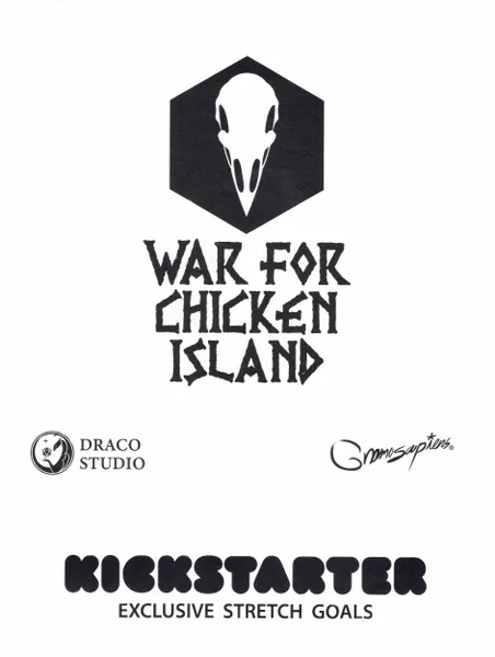 Kickstarter Exclusive Stretch Goals: War for Chicken Island