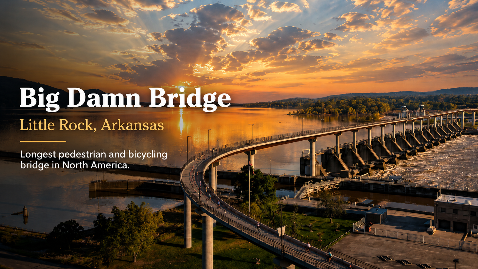 Big Damn Bridge in Arkansas