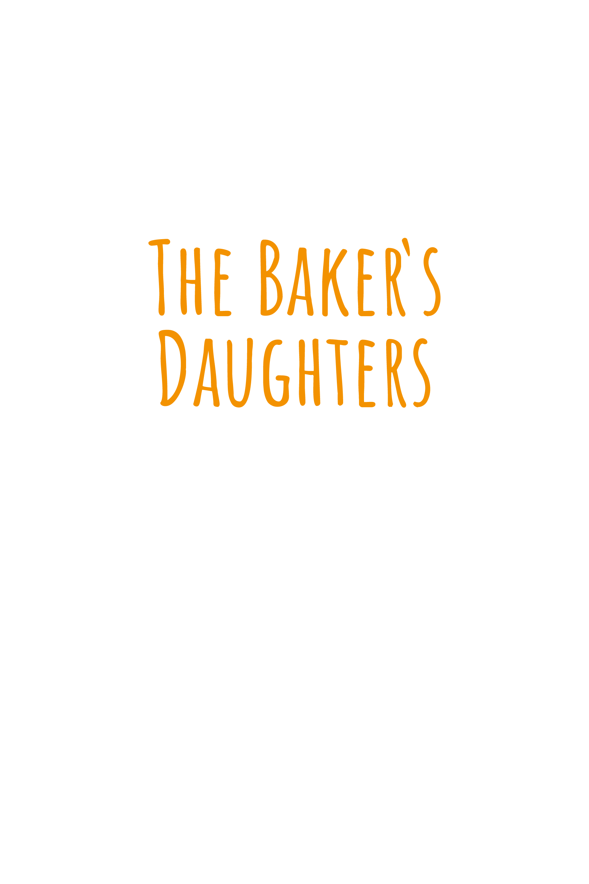 The Baker's Daughters to The Baker's Daughters