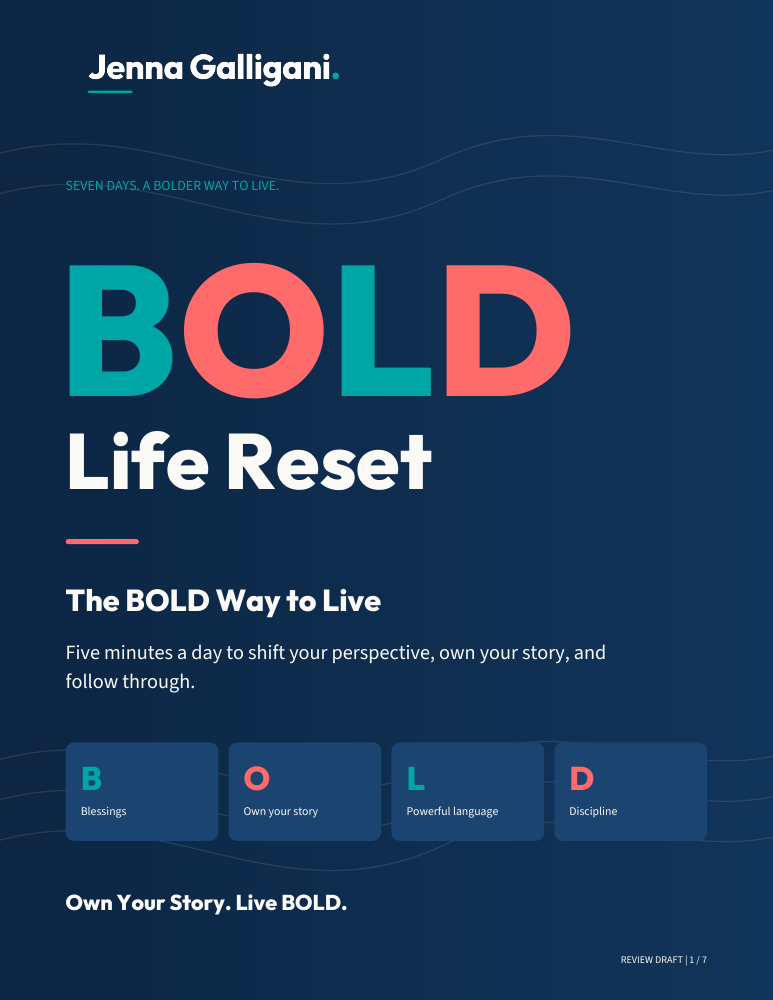 BOLD Life Reset, Jenna Galligani’s seven-day guide.