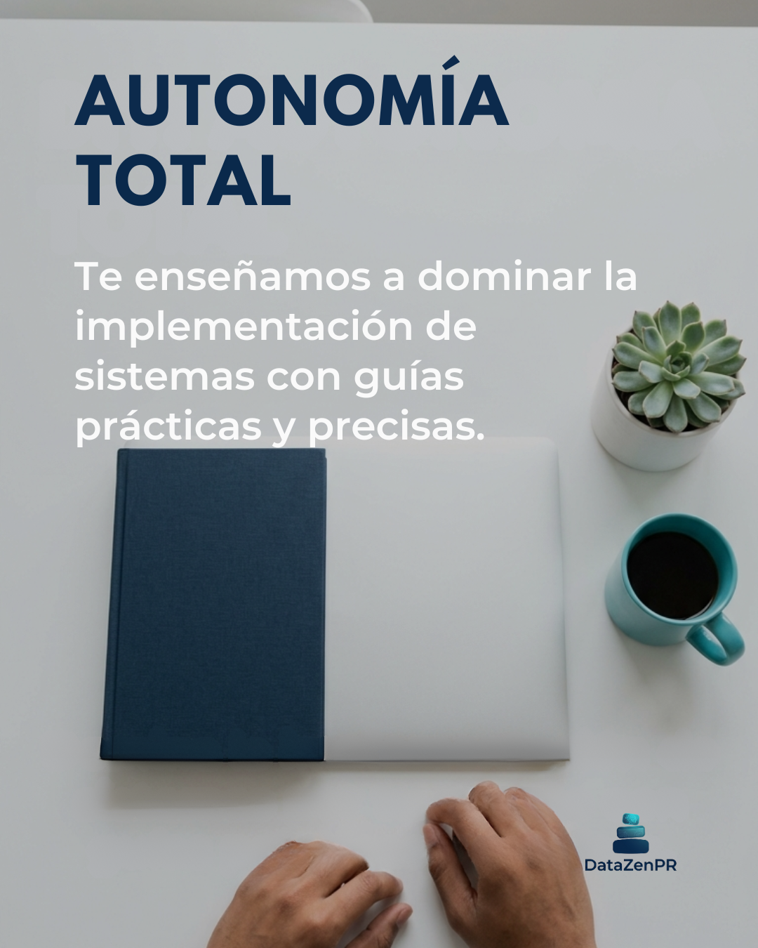 Autonomía Total — te enseñamos a dominar la implementación de sistemas con guías prácticas y precisas