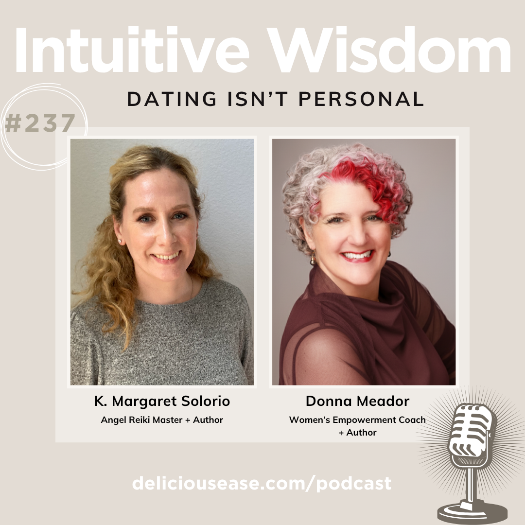 Intuitive Wisdom Podcast Ep 237 Donna Meador K. Margaret Solorio