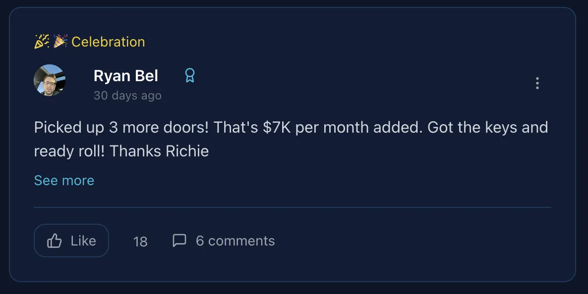 Ryan Bel: Picked up 3 more doors! $7K/month added. Got the keys, ready to roll.