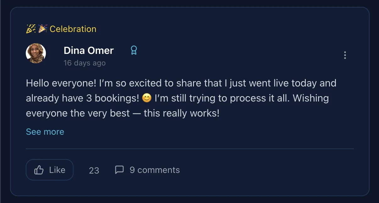 Dina Omer: Just went live today and already have 3 bookings.
