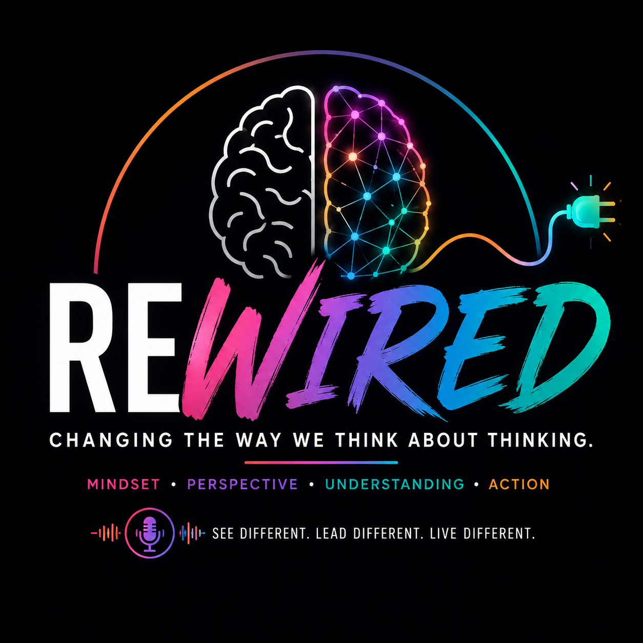 Rewired: Changing the way we think about thinking