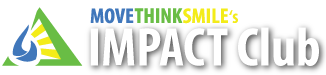 MOVE THINK SMILE's Impact Club