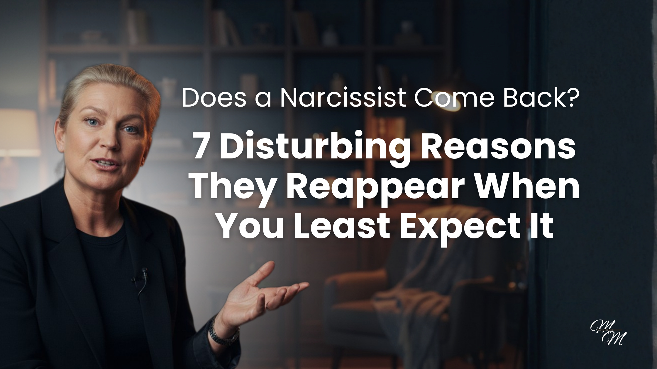 Does a Narcissist Come Back? 7 Disturbing Reasons They Reappear When You Least Expect It