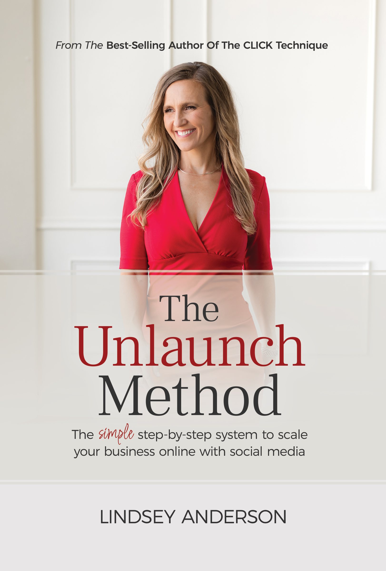 The Unlaunch Method by Lindsey Anderson